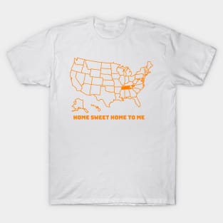 TENNESSEE VOLS-HOME SWEET HOME T-Shirt
